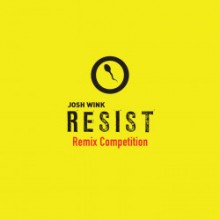 Josh Wink - Josh Wink Resist Remix Competition (Ovum)