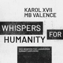 Karol XVII & MB Valence - Whispers For Humanity EP (Get Physical Music)
