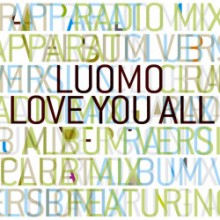 Luomo & Apparat - Love You All EP (Huume)