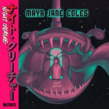 Maya Jane Coles - Night Creature (I/AM/ME)