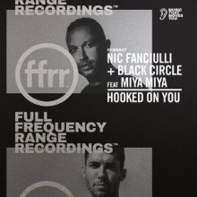 Nic Fanciulli, Black Circle, MIYA MIYA - Hooked On You Extended Mix (feat. Miya Miya) (FFRR)