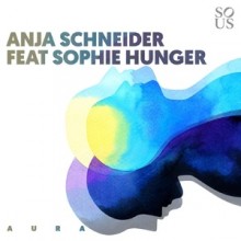 Anja Schneider - Aura (Sous Music)