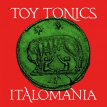 VA - Italomania (Toy Tonics)