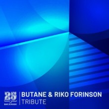 Butane, Riko Forinson - Tribute (Bar 25 Music)