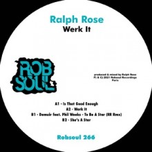 Ralph Rose, Phil Weeks, Demuir - Werk It (Robsoul)