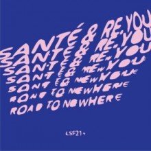 Re.You, Biishop, Santé - Road To Nowhere EP (LSF2