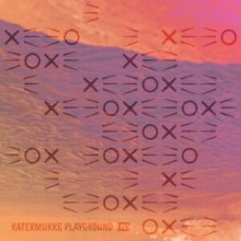 VA - Katermukke Playground XIV (KATERMUKKE)