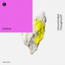 EdOne, UOIO - Uncontrolled Thoughts EP (Bedrock)