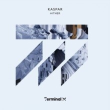 Kaspar - Aither EP (Terminal M)