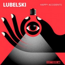 Lubelski - Happy Accidents (DIRTYBIRD)