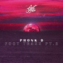 Phonk D - Foot Traxx Pt 2 (FJ020)