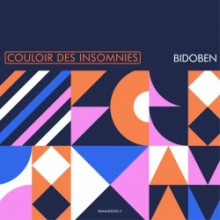 Bidoben - Couloir Des Insomnies (Truncate)