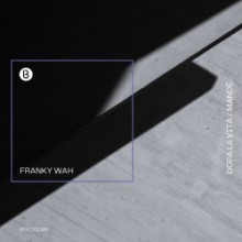 Franky Wah - Dopa La Vita_Mandé EP (Bedrock)
