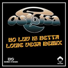 Osibisa - Yo Luv Is Betta (Louie Vega Remix) (Vega)
