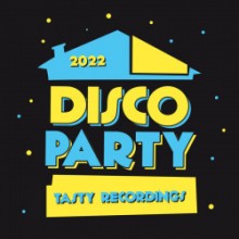 VA - 2022 Disco Party (Tasty)