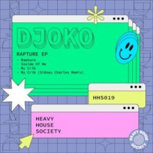  Djoko - Rapture EP (Heavy House Society)
