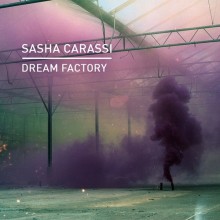 Sasha Carassi - Dream Factory (Dream Factory)