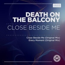 Death on the Balcony - Close Beside Me (Sudbeat Music)