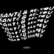 Santé & Re.You - Road To Sanrey (LSF21+)