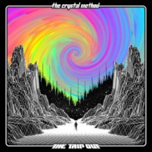 The Crystal Method - The Trip Out (Ultra)