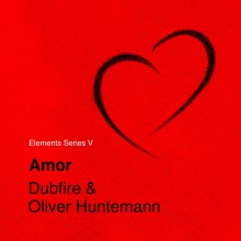 Dubfire, Oliver Huntemann - Elements Series V: Amor (Senso Sounds)