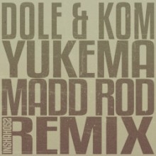 Dole & Kom - Yukema (Madd Rod Remix) (Inner Shah)