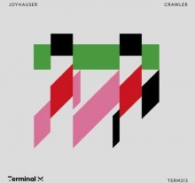 Joyhauser – Crawler (Terminal M)