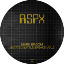 Mark Broom - Mutated Battle Breaks Vol. 3 (RSPX)