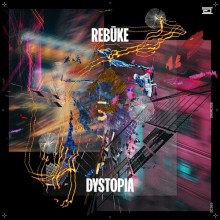 Rebuke - Dystopia (Drumcode)