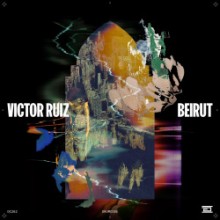 Victor Ruiz - Beirut (Drumcode)