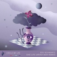  Edu Schwartz - One Life (Arina Mur Remix) (Circle of Life)