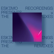 VA - Eskimo Recordings presents The Remixes - Chapter I (Eskimo)