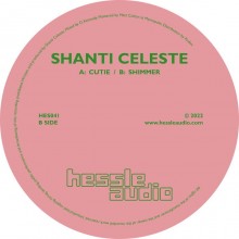 Shanti Celeste - Cutie  Shimmer (Hessle Audio)