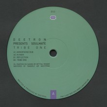 Deetron presents Soulmate - Tribe One (Ilian Tape)