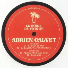 Adrien Calvet - Le Doigt De Toto EP (Pantai People)