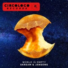 Skream, Jansons - World Is Empty (CircoLoco)