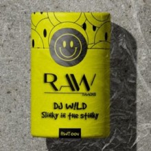 DJ W!LD - Slinky In The Stinky (Rawtracks)