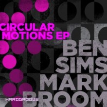 Mark Broom, Ben Sims - Circular Motions EP (Hardgroove)