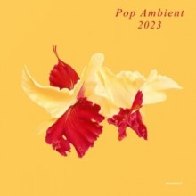 VA - Pop Ambient 2023 (Kompakt)