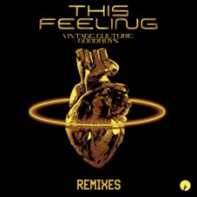 Vintage Culture & Goodboys - This Feeling (Remixes) (Insomniac)