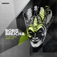 Boris Brejcha - Club Vibes Part 05 (Harthouse)