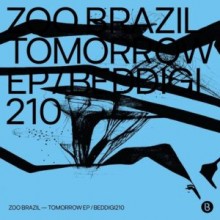 Zoo Brazil - Tomorrow EP (Bedrock)
