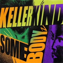 Kellerkind - Somebody EP (Get Physical Music)
