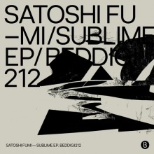 Satoshi Fumi - Sublime EP (Bedrock)