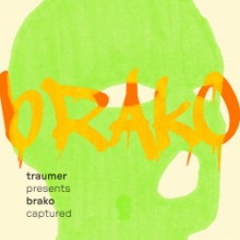 Traumer, Brako - Captured (Brako)