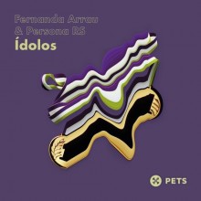 Fernanda Arrau, Persona RS - Idolos EP (Pets)