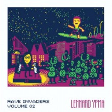 Lennard Ypma - Rave Invaders, Vol. II (Lo Fidelity Music)