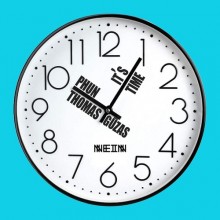 Phun Thomas, Gūzas - It's Time (Nein)
