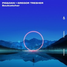 Pig&Dan, Gregor Tresher - Soulcatcher (Truesoul)