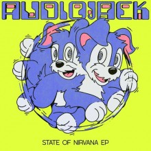 Audiojack - State Of Nirvana (Shall Not Fade)